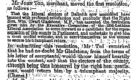 John Tod moves a motion of thanks to William Gladstone for agreeing to be the candidate of the Mid-Lothian Liberal Association on February 4th, 1879