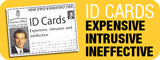 ID cards - expensive, intrusive and ineffective